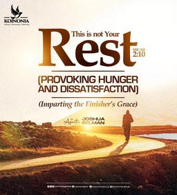 This Is Not Your Rest - Provoking Hunger & Dissatisfaction